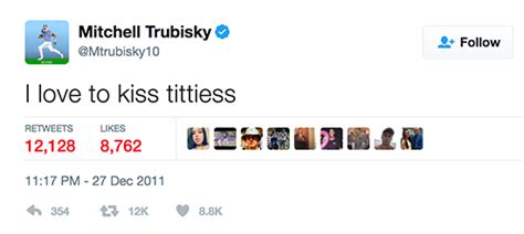 trubisky titties|Kissing Tittiess or Slangin Wood: Which Unearthed Tweet is。